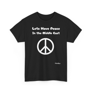 Lets Have Peace in the Middle East