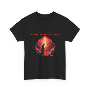 Alone in my Solitude Tee