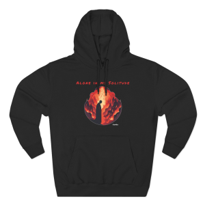 Alone in My Solitude Fleece Hoodie
