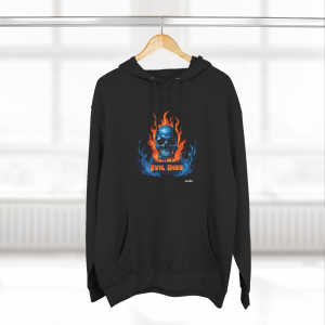 Alternative view of Evil Dies Fleece Hoodie Design